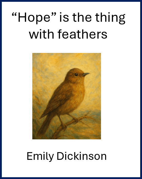 Hope is the Thing with Feathers